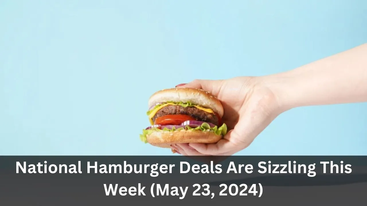 National Hamburger Deals 2024